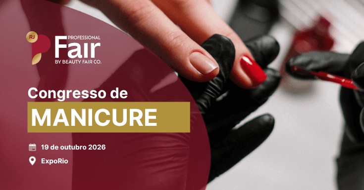 Congresso de Manicure | Professional Fair RJ 2026