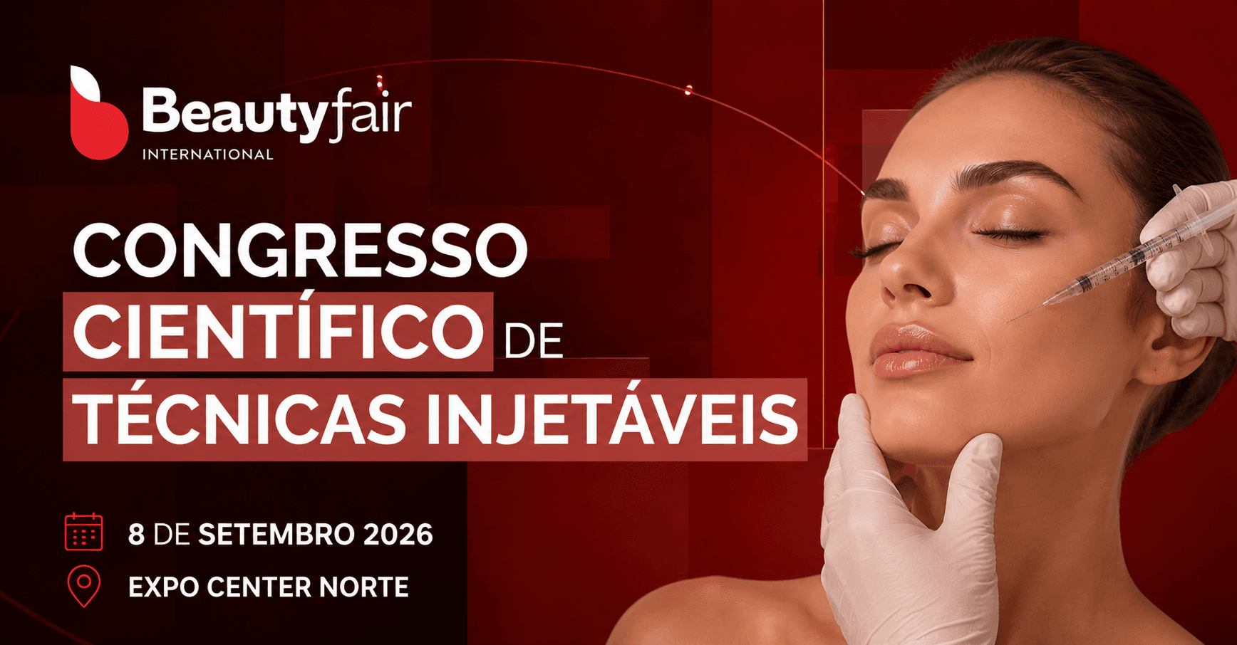 Congresso Científico de Técnicas Avançadas em Injetáveis | Beauty Fair 2026